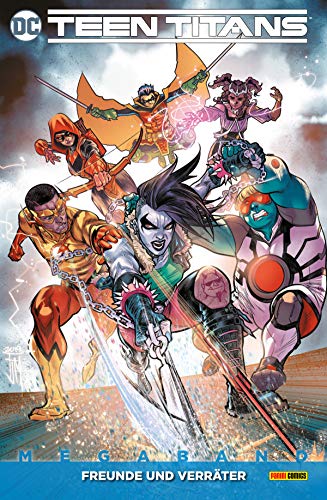 Teen Titans Megaband - Bd. 3 (2. Serie): Freunde und Verräter (German Edition)