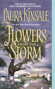 Flowers from the Storm / Laura Kinsale