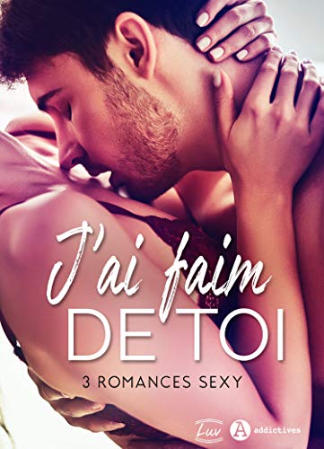 J Ai Faim De Toi 3 Romances Sexy French Edition Kindle Edition By Eschard Laurie Harold Megan Marelli Mila Romance Kindle Ebooks Amazon Com J Ai Faim De Toi 3 Romances Sexy French Edition Kindle Edition By Eschard Laurie Harold Megan Marelli Mila Romance Kindle Ebooks Amazon Com