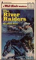 The River Raiders (A Walt Slade Western) B000I1REOQ Book Cover