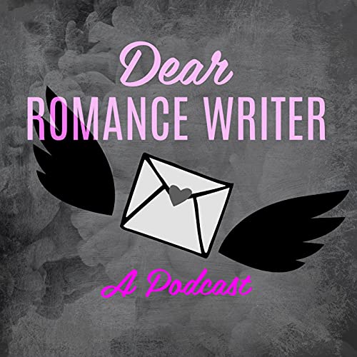 Dear Romance Writer Podcast Podcast Por dearromancewriter arte de portada