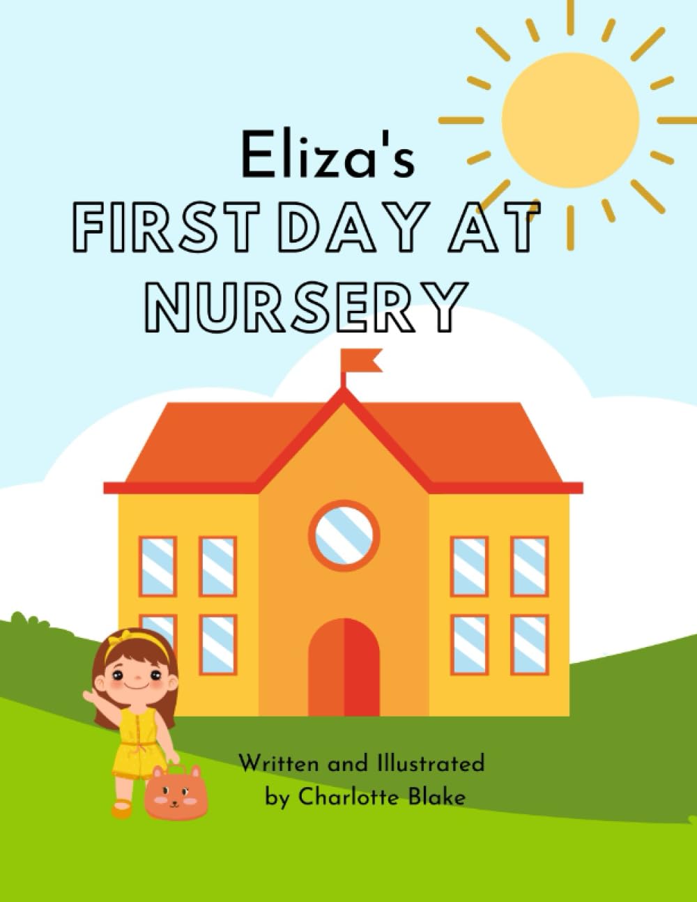 Eliza's First Day at Nursery (Lewis and Eliza First Day)
