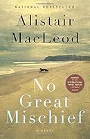 No Great Mischief by Alistair MacLeod (25-Jan-2001) Paperback B012HUIVBU Book Cover