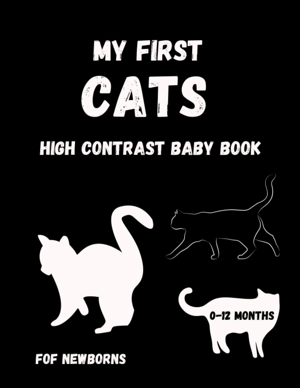 my first cats high contrast baby book, cats in contrast: for newborns 0-12 months