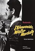 Rodando... ¡Bienvenido, Mister Marshall! (Spanish Edition) 8496582388 Book Cover