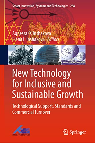 New Technology for Inclusive and Sustainable Growth: Technological Support, Standards