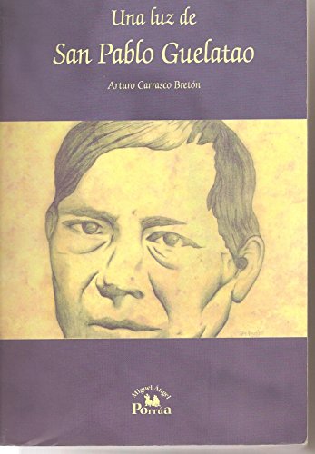 Una luz de San Pablo Guelatao/ A Light from San Pablo Guelatao