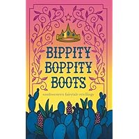 Bippity Boppity Boots