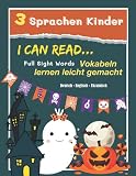 3 Sprachen Kinder Deutsch - Englisch - Ukrainisch-Vokabeln lernen leicht gemacht - I can Read Full Sight Words: 1000 Mit Kindern den Wortschatz ... Grundschule Klasse 1- 3 Spielerisch lernen