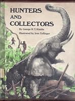 Hunters and collectors, B0006CPIDG Book Cover