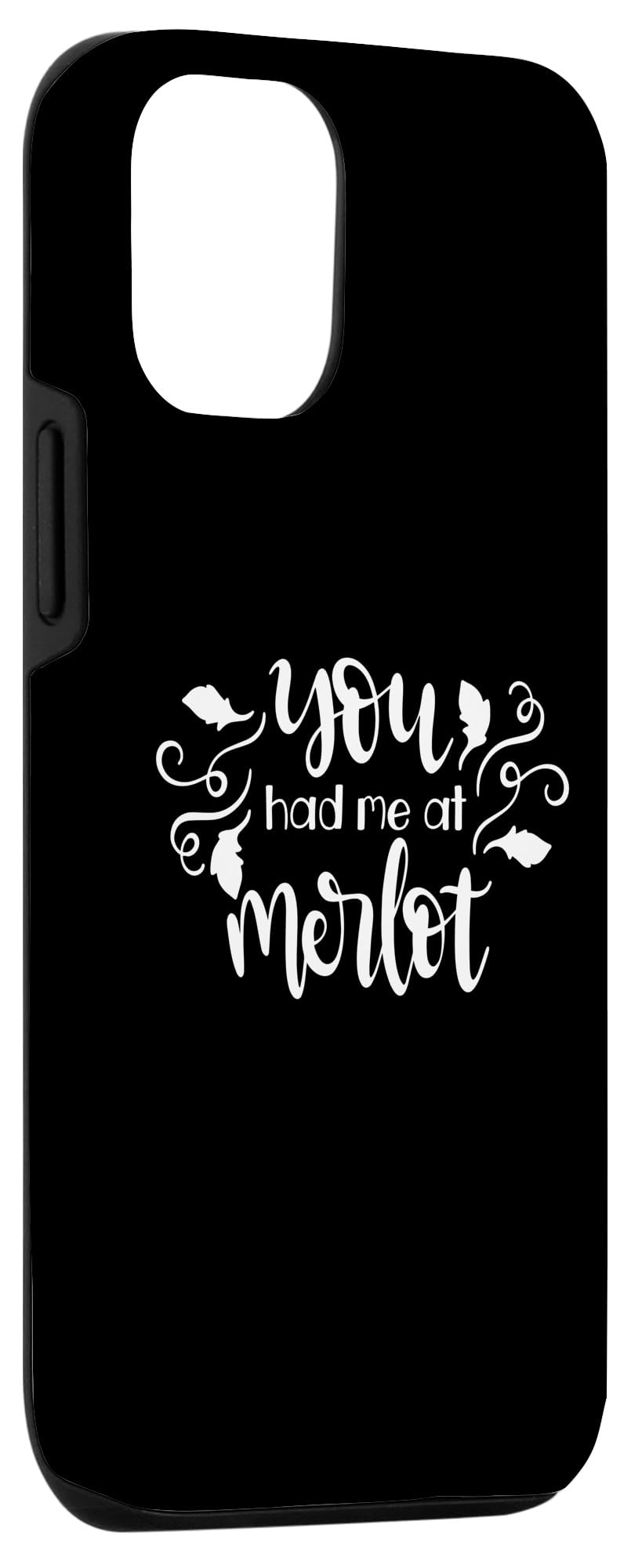iPhone 14 Pro You Had Me At Merlot Funny Wine Lover Case - Image 3