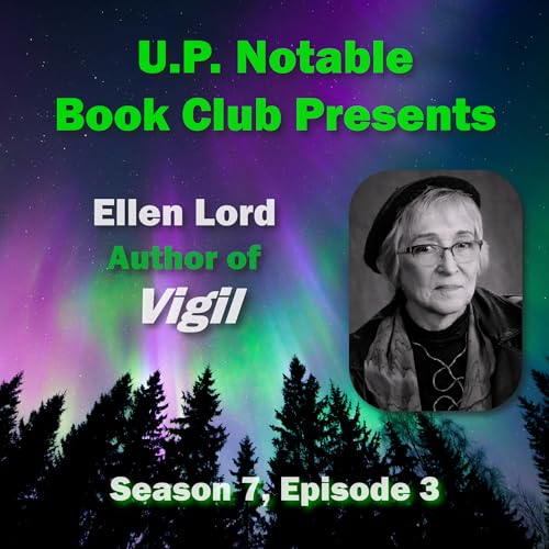 S7 E3 Vigil with Ellen Lord