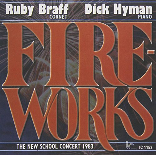 RUBY BRAFF DICK HYMAN - Fireworks - Disque CD