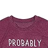 Probably-Late-for-Something-Shirt-Women-Late-Tee-with-Funny-Sayings-Casual-Short-Sleeve-Tee-Top Probably Late for Something Shirt Women Late Tee with Funny Sayings Casual Short Sleeve Tee Top (Mulberry, XL)