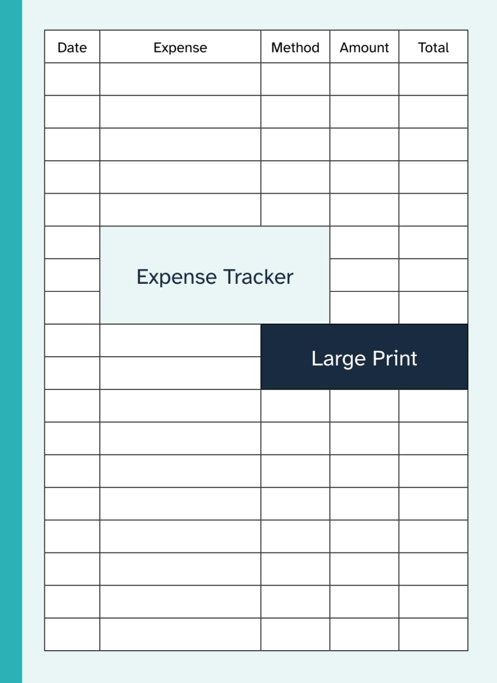 Expense Tracker Large Print: Log Book To Record / Track Date / Expense / Payment Method / Amount / Total | Big Format / Size