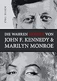 j f kennedy schule berlin  Die wahren Mörder von J.F.Kennedy und Marilyn Monroe