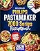 Philips PastaMaker 7000 Series Rezeptbuch: Schnelle, leckere und einfache Pasta Rezepte mit der Nudelmaschine von Philips | Ideal für Familien | Inkl. Saucen & Bonus