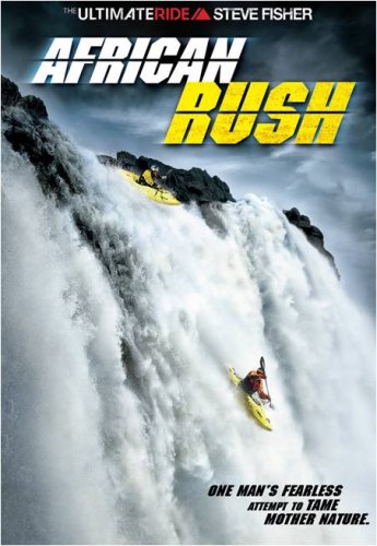 The Ultimate Ride: Steve Fisher: African Rush [DVD]
