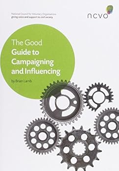 Paperback Good Guide to Campaigning and Influencing Book