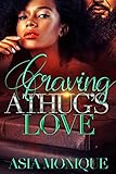 Craving A Thug's Love: an arranged marriage romance