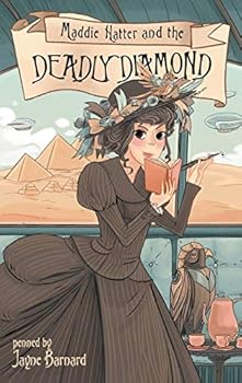 Maddie Hatter and the Deadly Diamond - Book #1 of the A Maddie Hatter Adventure