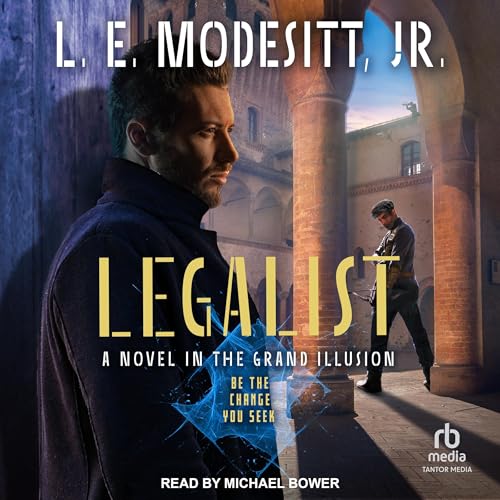 Audiobook: Legalist by L. E. Modesitt Jr. episode artwork