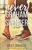 Never Graham Spencer: A Christian Romance