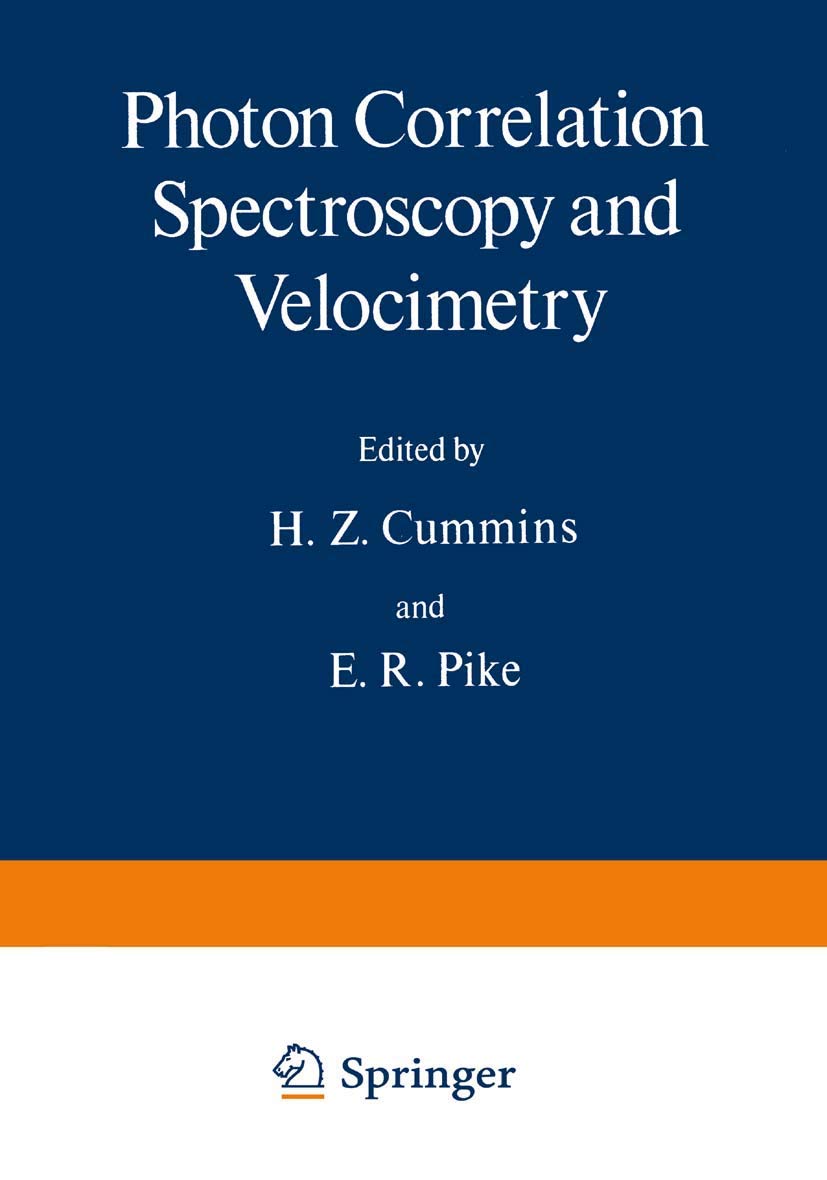 Photon Correlation Spectroscopy and Velocimetry: (Closed)) (NATO Science Series B:)