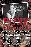 Punk Chronicles: Interviews From the Underground