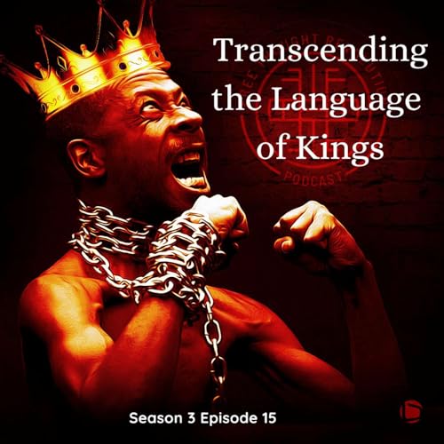 Transcending the Language of Kings
