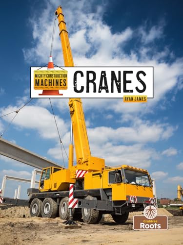 Cranes (Mighty Construction Machines)