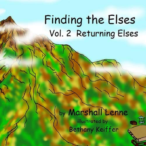 Finding the Elses: Vol. 2 Returning Elses