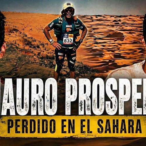 El Hombre que Sobrevivi&oacute; al Sahara | El Caso Real de Mauro Prosperi