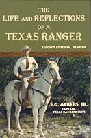 The Life and Reflections of a Texas Ranger 0974191000 Book Cover