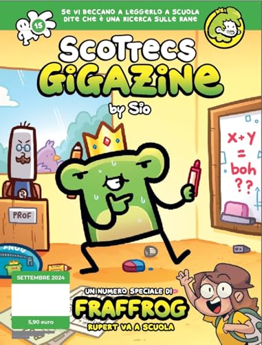 Scottecs Gigazine 15 - Speciale Fraffrog - Rupert Va A Scuola