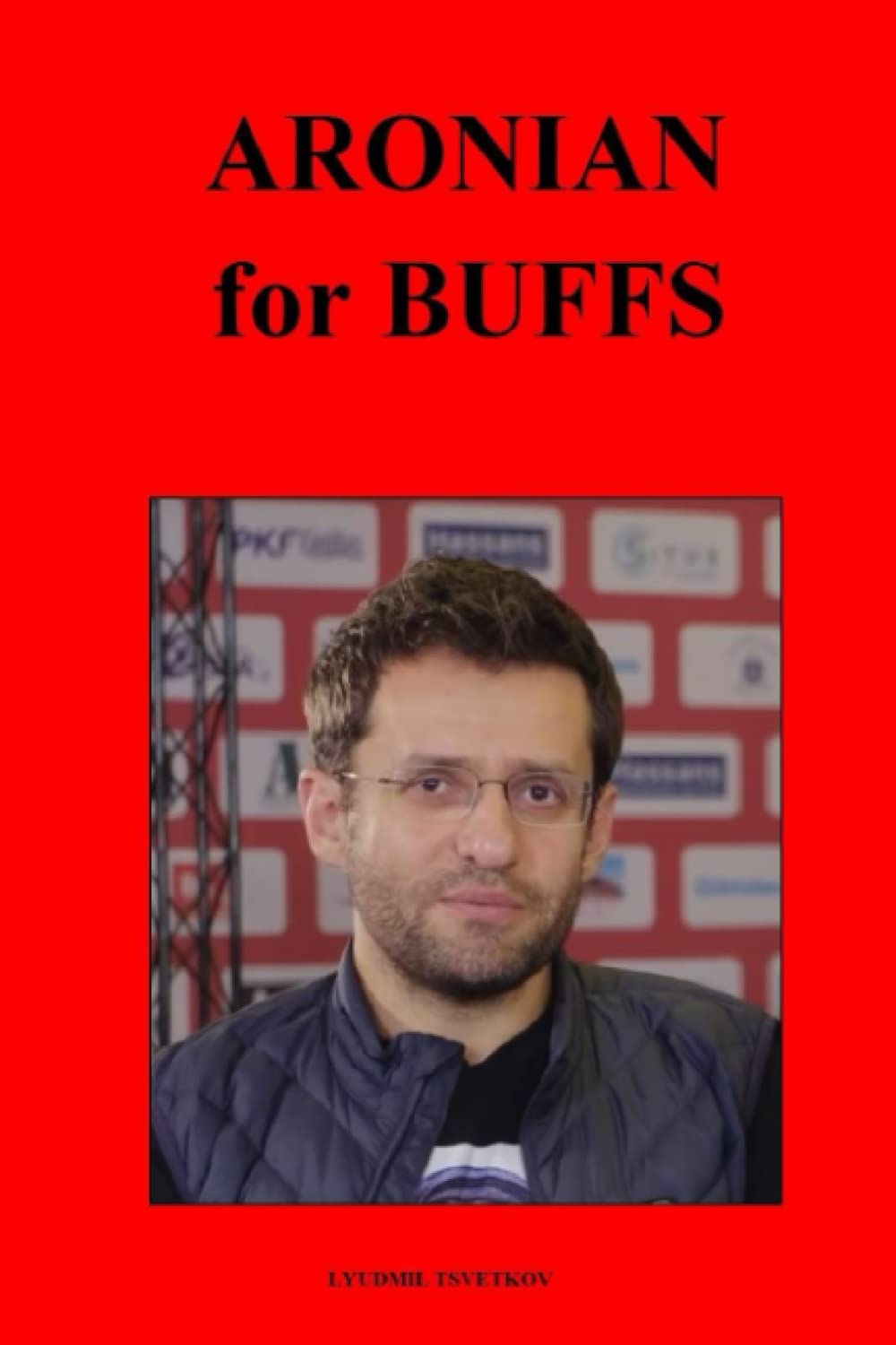 Aronian for Buffs (Chess Players for Buffs)