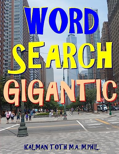 Word Search Gigantic: 133 Extra Large Print Themed Puzzles