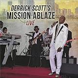 scott mission ski  Derrick Scott\'s Mission Ablaze Live