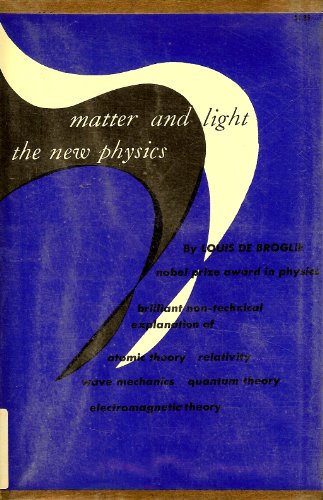 Matter and Light: The New Physics 0486200353 Book Cover