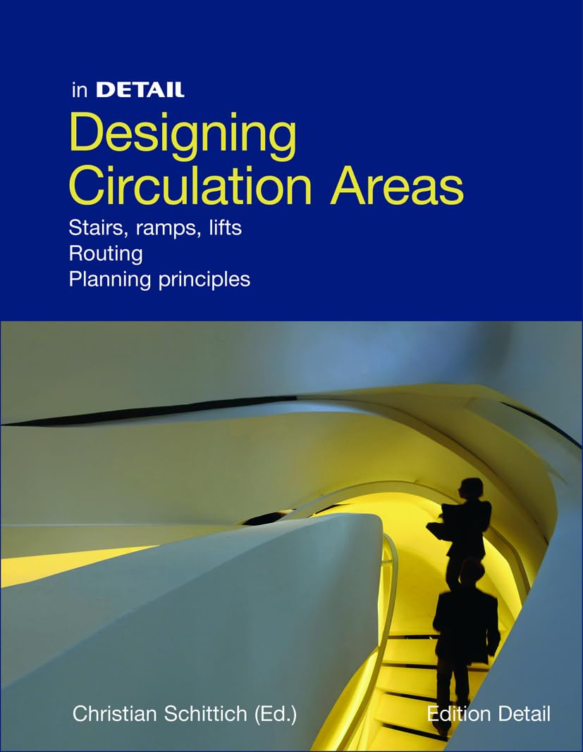 Designing Circulation Areas livre architecture escaliers et ascenseurs