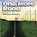 One More Road