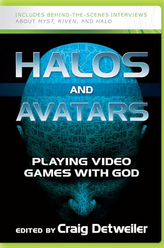 Halos and Avatars: Playing Video Games with God