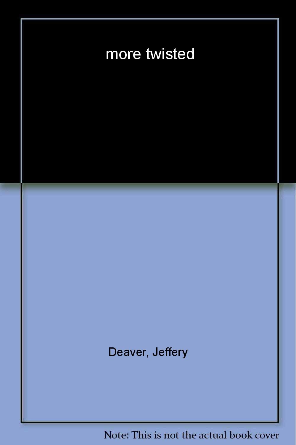 More Twisted: Collected Stories, Vol. II