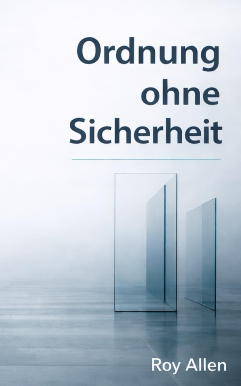 Ordnung ohne Sicherheit