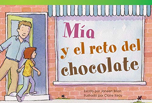 Mía y el reto del chocolate (Mia's Chocolate Challenge) (Fiction Readers) (Spanish Edition)