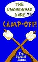 Camp-Off!: (the Underwear Dare) 0989872610 Book Cover