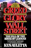 Greed and Glory on Wall Street: The Fall of the House of Lehman