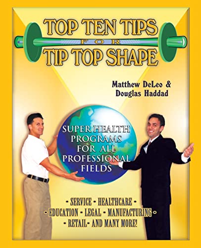Top Ten Tips for Tip Top Shape: Super Health Programs