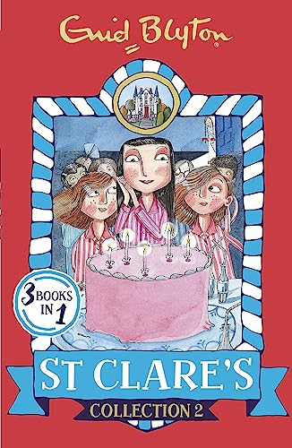 St Clare's Collection: Books 4-6 (St Clare's Collections and Gift Books) [Paperback] Enid Blyton