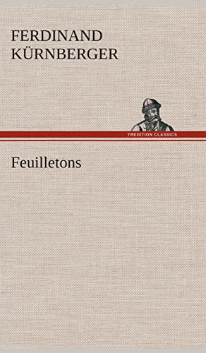 Feuilletons (German Edition)